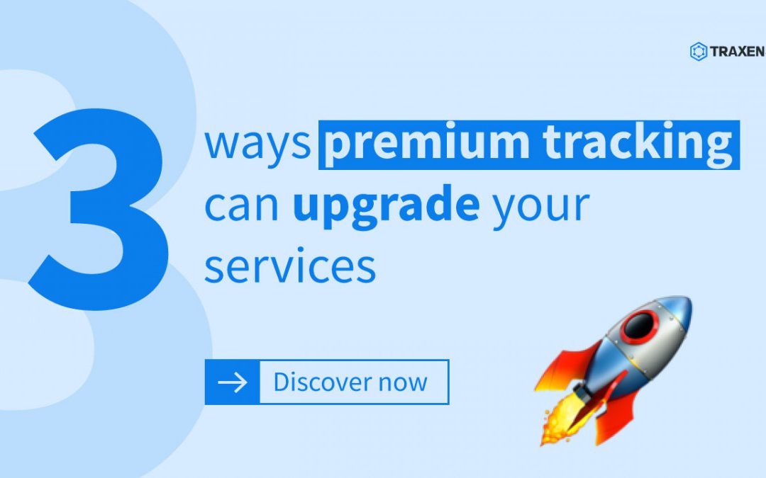 3 ways premium tracking can upgrade your services